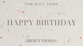 Brown Thomas Happy Birthday 2024